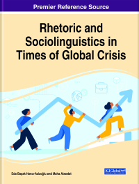 Cover image: Rhetoric and Sociolinguistics in Times of Global Crisis 9781799867326