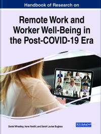 Cover image: Handbook of Research on Remote Work and Worker Well-Being in the Post-COVID-19 Era 9781799867548