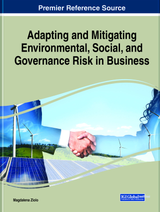 Cover image: Adapting and Mitigating Environmental, Social, and Governance Risk in Business 9781799867883