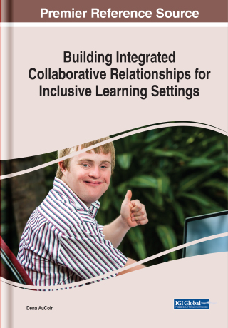 Cover image: Building Integrated Collaborative Relationships for Inclusive Learning Settings 9781799868163