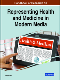 Imagen de portada: Handbook of Research on Representing Health and Medicine in Modern Media 9781799868255