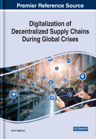 表紙画像: Digitalization of Decentralized Supply Chains During Global Crises 9781799868743