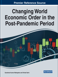 Cover image: Changing World Economic Order in the Post-Pandemic Period 9781799868965