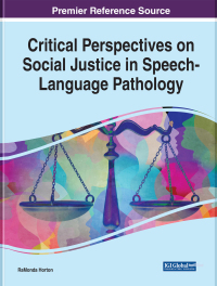 Imagen de portada: Critical Perspectives on Social Justice in Speech-Language Pathology 9781799871347