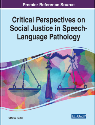 Cover image: Critical Perspectives on Social Justice in Speech-Language Pathology 9781799871347