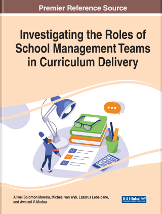 Cover image: Investigating the Roles of School Management Teams in Curriculum Delivery 9781799871682