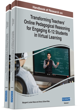 صورة الغلاف: Handbook of Research on Transforming Teachers’ Online Pedagogical Reasoning for Engaging K-12 Students in Virtual Learning 9781799872221
