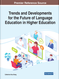 Cover image: Trends and Developments for the Future of Language Education in Higher Education 9781799872269