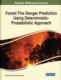 Cover image: Forest Fire Danger Prediction Using Deterministic-Probabilistic Approach 9781799872504