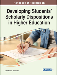 Cover image: Handbook of Research on Developing Students’ Scholarly Dispositions in Higher Education 9781799872672