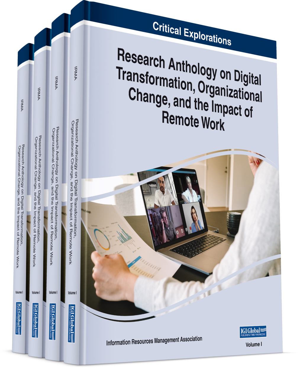 Research Anthology on Digital Transformation, Organizational Change, and the Impact of Remote Work