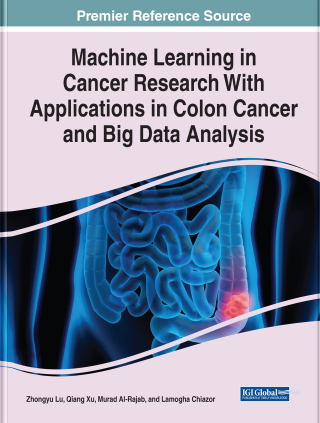 Cover image: Machine Learning in Cancer Research With Applications in Colon Cancer and Big Data Analysis 9781799873167