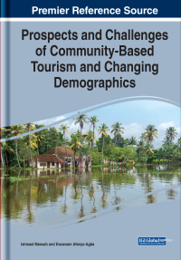 صورة الغلاف: Prospects and Challenges of Community-Based Tourism and Changing Demographics 9781799873358