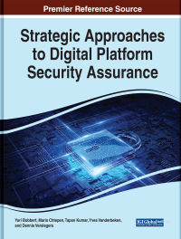 Cover image: Strategic Approaches to Digital Platform Security Assurance 9781799873679