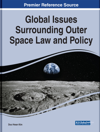 表紙画像: Global Issues Surrounding Outer Space Law and Policy 9781799874072