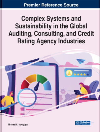 Cover image: Complex Systems and Sustainability in the Global Auditing, Consulting, and Credit Rating Agency Industries 9781799874188
