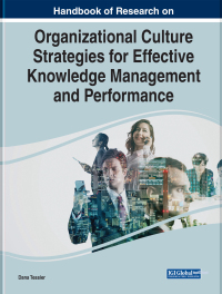 Cover image: Handbook of Research on Organizational Culture Strategies for Effective Knowledge Management and Performance 9781799874225
