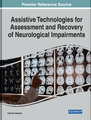 表紙画像: Assistive Technologies for Assessment and Recovery of Neurological Impairments 9781799874300