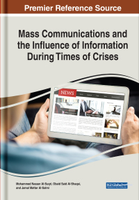 Cover image: Mass Communications and the Influence of Information During Times of Crises 9781799875031