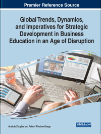 Cover image: Global Trends, Dynamics, and Imperatives for Strategic Development in Business Education in an Age of Disruption 9781799875482