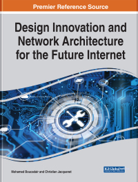 Imagen de portada: Design Innovation and Network Architecture for the Future Internet 9781799876465