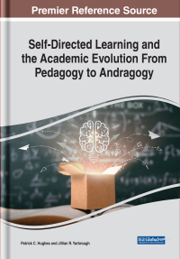 Cover image: Self-Directed Learning and the Academic Evolution From Pedagogy to Andragogy 9781799876618