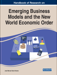 Cover image: Handbook of Research on Emerging Business Models and the New World Economic Order 9781799876892