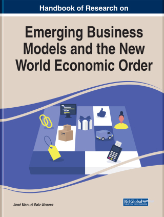 Imagen de portada: Handbook of Research on Emerging Business Models and the New World Economic Order 9781799876892
