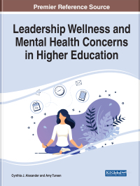 Cover image: Leadership Wellness and Mental Health Concerns in Higher Education 9781799876939