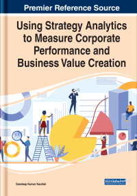 Cover image: Using Strategy Analytics to Measure Corporate Performance and Business Value Creation 9781799877165