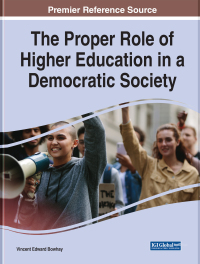 Cover image: The Proper Role of Higher Education in a Democratic Society 9781799877448