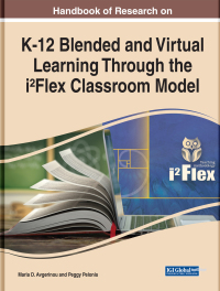 Cover image: Handbook of Research on K-12 Blended and Virtual Learning Through the i²Flex Classroom Model 9781799877608