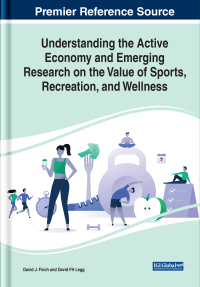Cover image: Understanding the Active Economy and Emerging Research on the Value of Sports, Recreation, and Wellness 9781799879398
