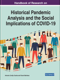Cover image: Handbook of Research on Historical Pandemic Analysis and the Social Implications of COVID-19 9781799879879
