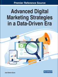 Cover image: Advanced Digital Marketing Strategies in a Data-Driven Era 9781799880035