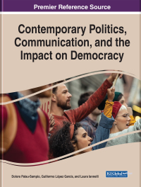 Imagen de portada: Contemporary Politics, Communication, and the Impact on Democracy 9781799880578