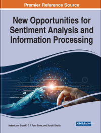 Cover image: New Opportunities for Sentiment Analysis and Information Processing 9781799880615