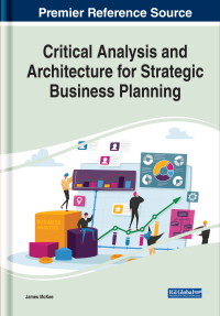 Cover image: Critical Analysis and Architecture for Strategic Business Planning 9781799880738