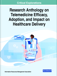 Cover image: Research Anthology on Telemedicine Efficacy, Adoption, and Impact on Healthcare Delivery 9781799880523