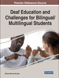 Imagen de portada: Deaf Education and Challenges for Bilingual/Multilingual Students 9781799881810