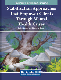 Imagen de portada: Stabilization Approaches That Empower Clients Through Mental Health Crises 9781799882282