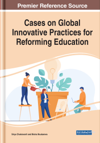 Cover image: Cases on Global Innovative Practices for Reforming Education 9781799883104