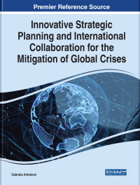 Imagen de portada: Innovative Strategic Planning and International Collaboration for the Mitigation of Global Crises 9781799883395