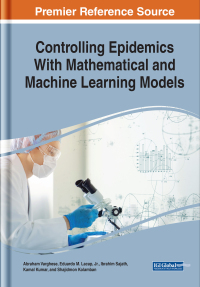 Cover image: Controlling Epidemics With Mathematical and Machine Learning Models 9781799883432