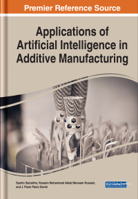 Cover image: Applications of Artificial Intelligence in Additive Manufacturing 9781799885160