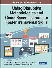 Omslagafbeelding: Handbook of Research on Using Disruptive Methodologies and Game-Based Learning to Foster Transversal Skills 9781799886457