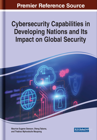 表紙画像: Cybersecurity Capabilities in Developing Nations and Its Impact on Global Security 9781799886938