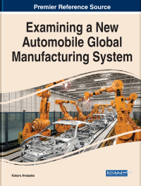 Cover image: Examining a New Automobile Global Manufacturing System 9781799887461