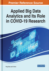 Omslagafbeelding: Applied Big Data Analytics and Its Role in COVID-19 Research 9781799887935