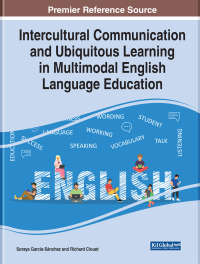 Cover image: Intercultural Communication and Ubiquitous Learning in Multimodal English Language Education 9781799888529